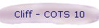 Cliff - COTS 10