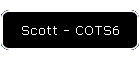 Scott - COTS6